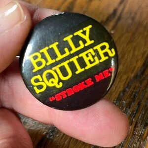 BillySquier “STROKE ME” button badge pin vintage 1981 the stroke album promo